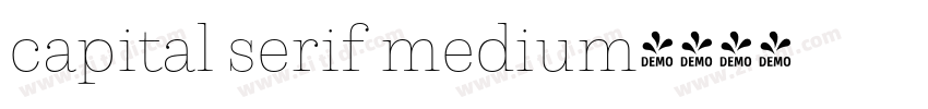 capital serif medium字体转换